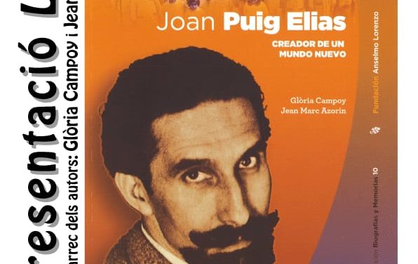[Cultura] Presentació del llibre Joan Puig Elias. Creador de un mundo nuevo.